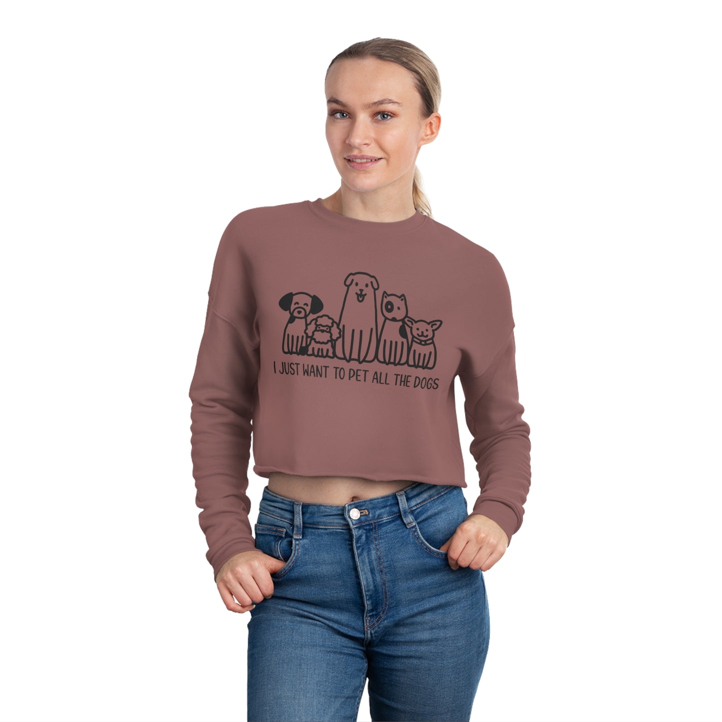 I Just Want to Pet All Dogs Women's Cropped Sweatshirt
