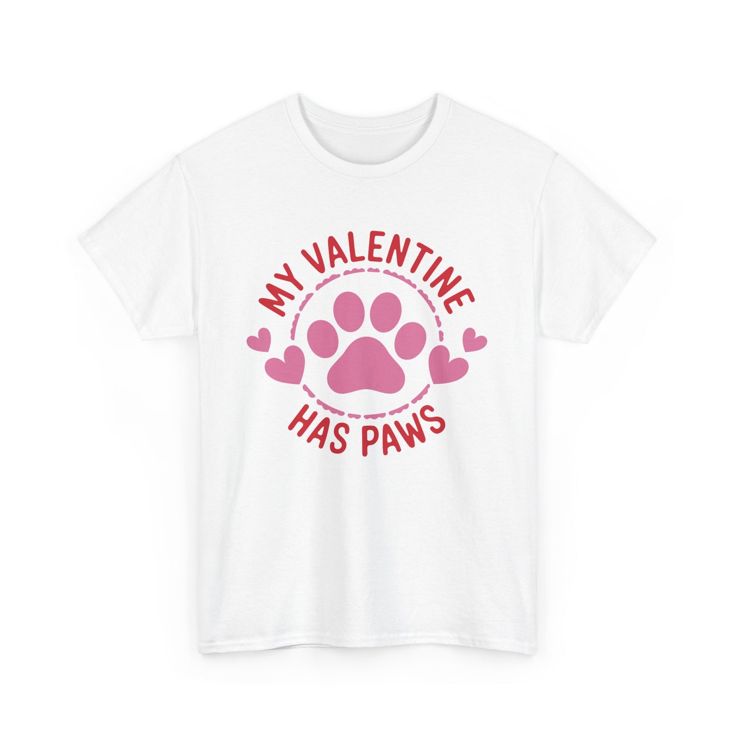 'My Valentine Has Paws' Unisex Heavy Cotton T-Shirt