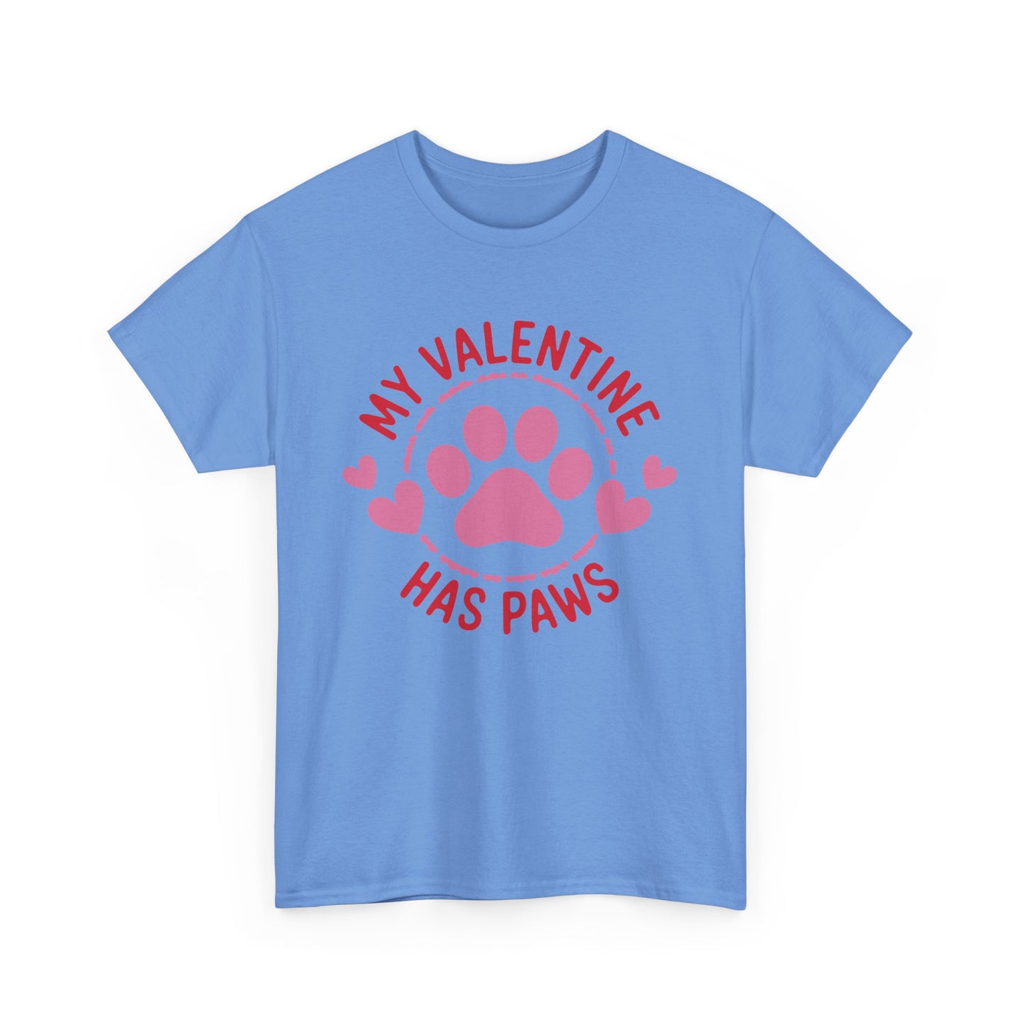 'My Valentine Has Paws' Unisex Heavy Cotton T-Shirt