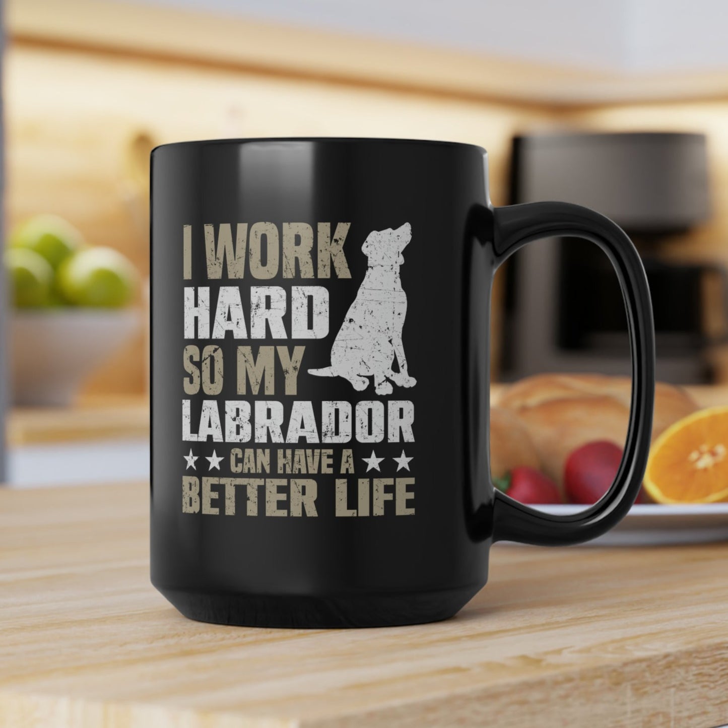 Work Hard for Labrador 15 oz Black Mug