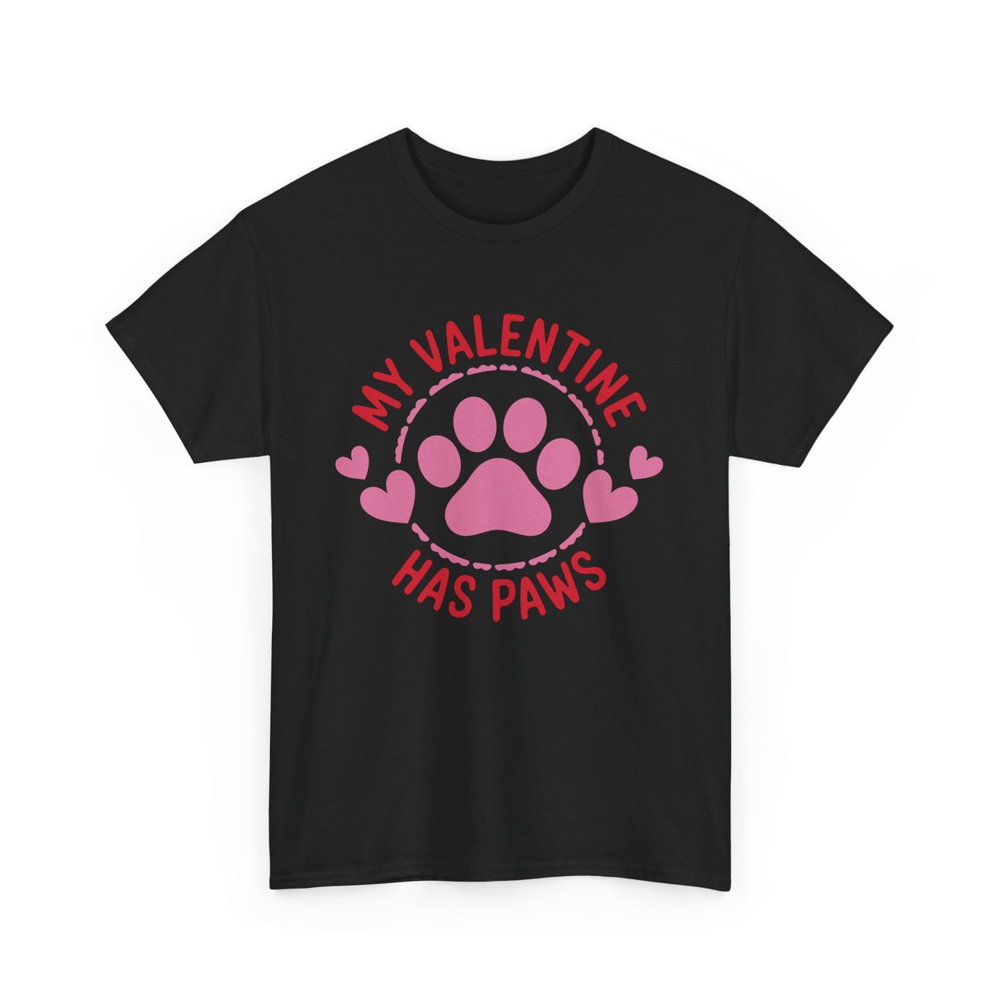 'My Valentine Has Paws' Unisex Heavy Cotton T-Shirt