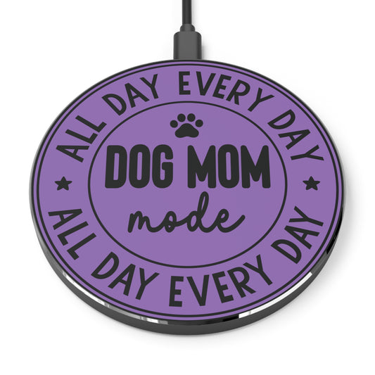 Dog Mom Mode Wireless Charger